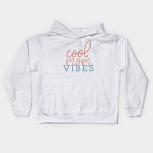 cool mom vibes Kids Hoodie